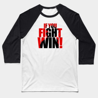 FIGHT! Baseball T-Shirt